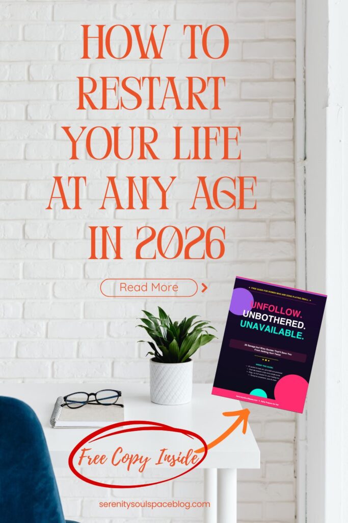 Pinterest pin featuring the headline “How to Restart Your Life at Any Age in 2026” over a minimal desk scene with a plant, notebook, glasses, and a tablet mockup promoting a free self-worth guide, with “Free Copy Inside” highlighted.