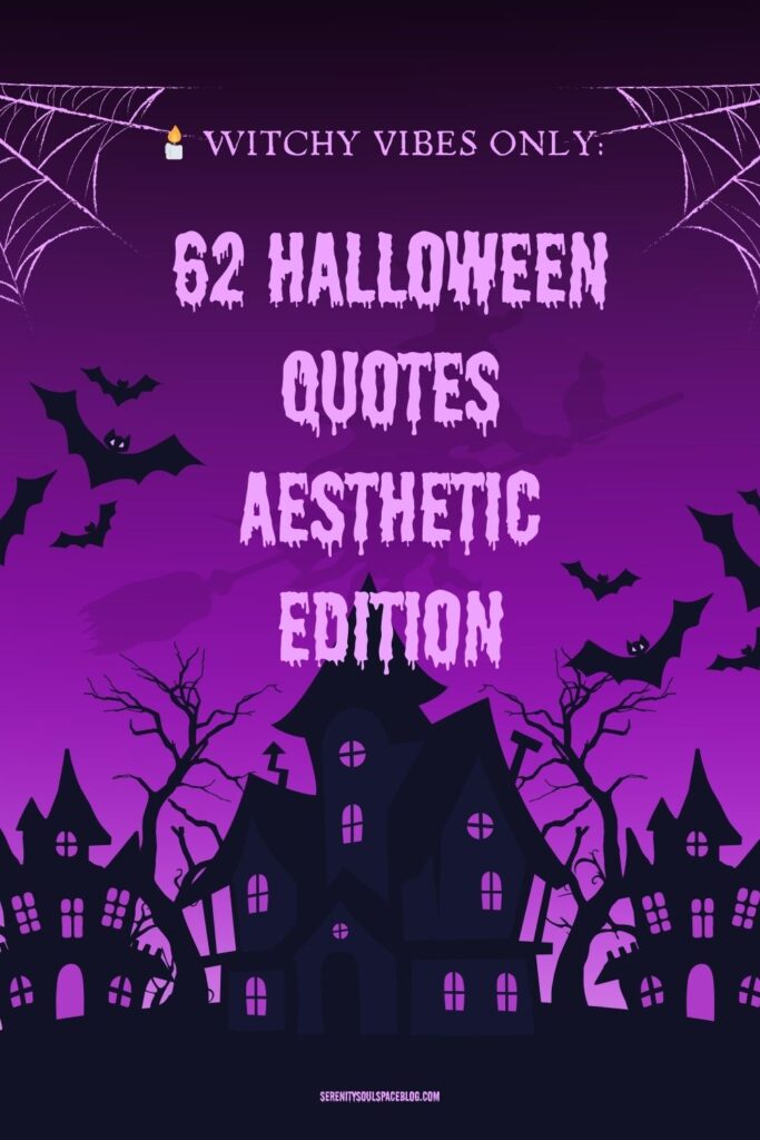 halloween quotes - Pinterest pin in purple and black with scary haunted house and bats