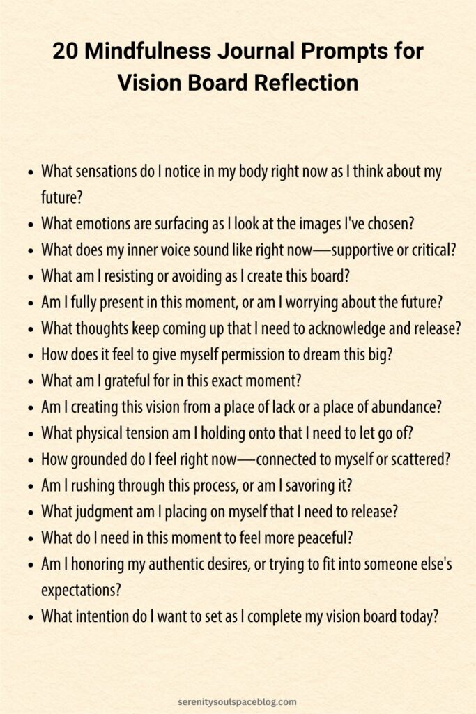 List of 10+ mindfulness journal prompts for vision board reflection including questions about emotions, body sensations, gratitude, and staying present during vision board creation