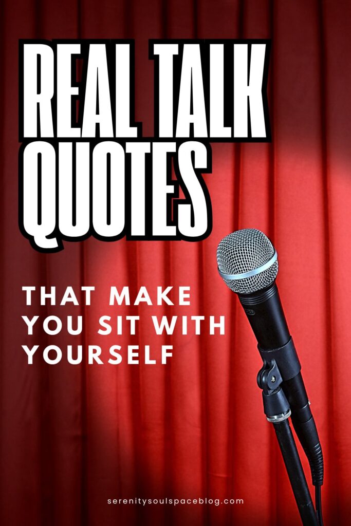Pinterest pin with a microphone on a stage in front of red curtains and bold text reading Real Talk Quotes.