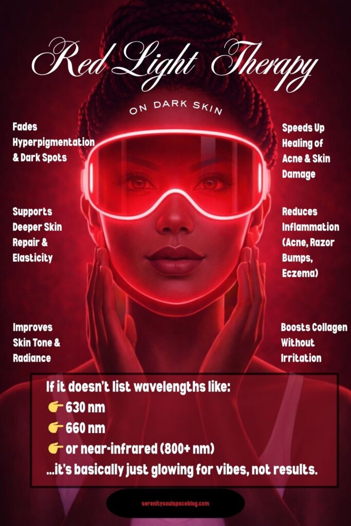 Pinterest-style infographic showing a woman wearing a glowing red light therapy mask with braids in an updo. The image highlights benefits of red light therapy for dark skin, including fading hyperpigmentation, reducing inflammation, boosting collagen, improving skin tone, and supporting healing, along with recommended wavelengths like 630 nm, 660 nm, and near-infrared 800+ nm.