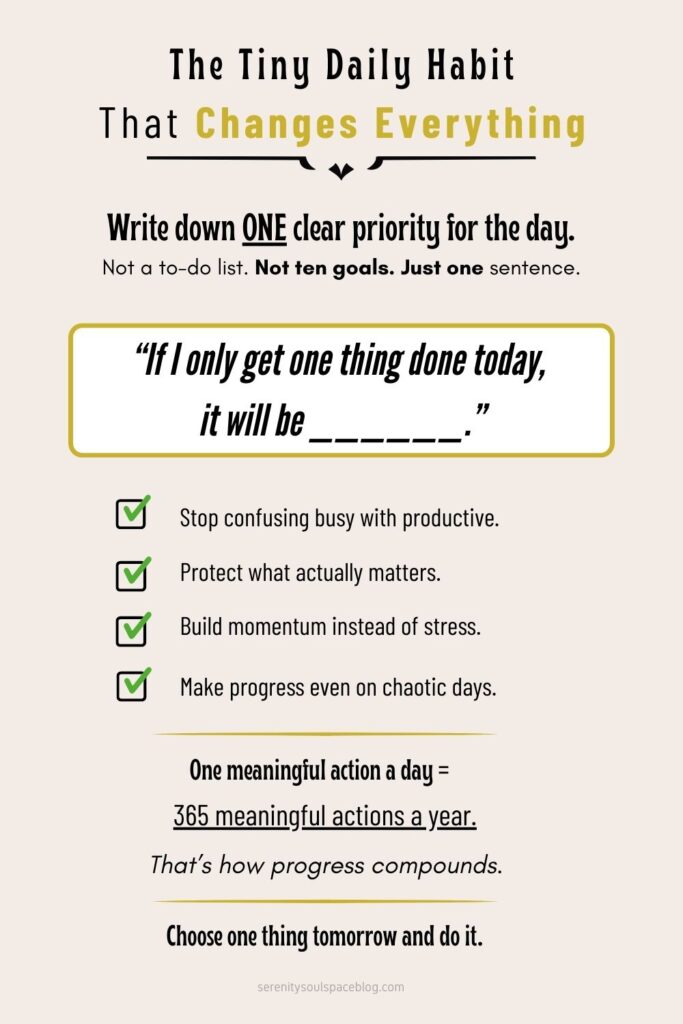 Pinterest infographic titled “The Tiny Daily Habit That Changes Everything” explaining a productivity tip: write down one clear priority for the day instead of a long to-do list, highlighting benefits like building momentum, focusing on what matters, and making progress through one meaningful action each day.