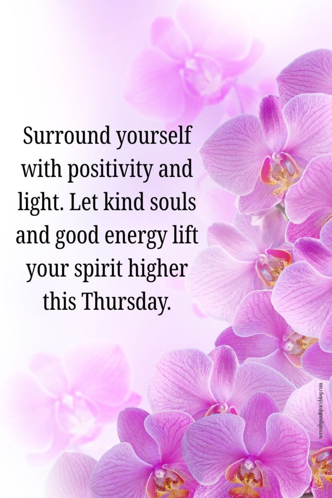 Soft, calming image of pink orchids against a light pastel background with an inspirational quote about surrounding yourself with positivity and good energy on Thursday, creating a peaceful and uplifting mood.