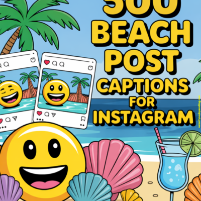 Square Pinterest-style graphic with a bright beach scene featuring palm trees, ocean waves, colorful seashells, and a tropical drink. In the foreground, a large smiling emoji sits on the sand with Instagram-style photo frames showing beach scenes behind it. Bold yellow text reads “500 Beach Post Captions for Instagram.”