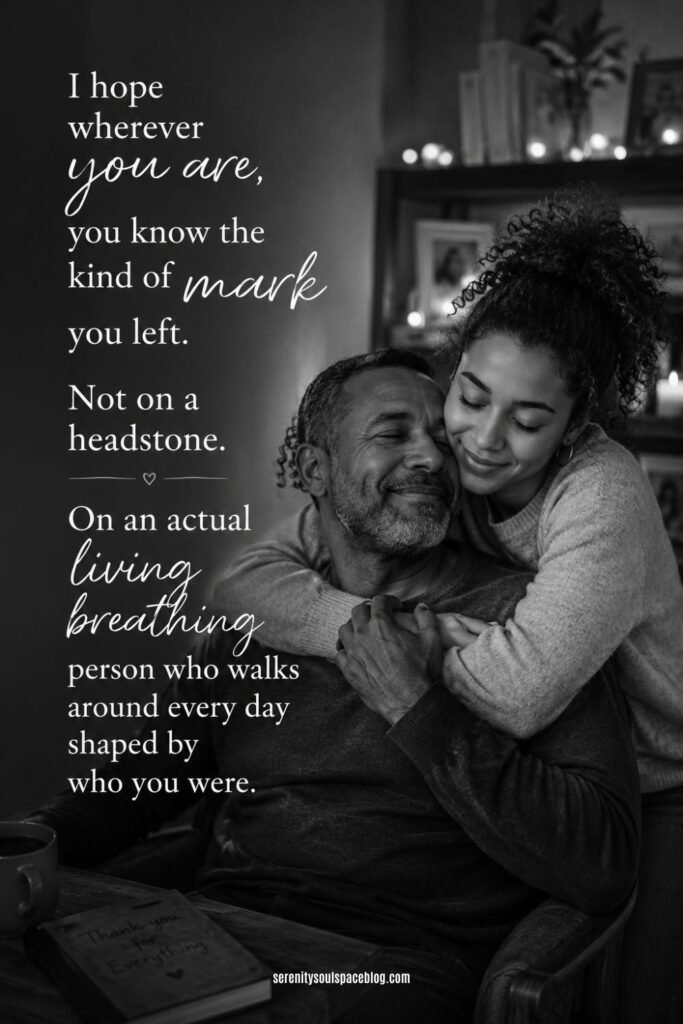 Black-and-white Father's Day remembrance pin featuring a father and adult daughter sharing a loving embrace indoors, with an emotional quote about the lasting impact a father leaves on the people he loved and shaped throughout their lives.