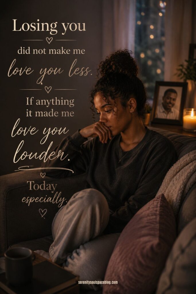 Father’s Day in Heaven quote pin featuring a young woman sitting alone on a couch, resting her hand against her lips as she quietly reflects on memories of her late father. A framed photo of her father and soft candlelight glow in the background, alongside the quote, “Losing you did not make me love you less. If anything it made me love you louder. Today especially.”