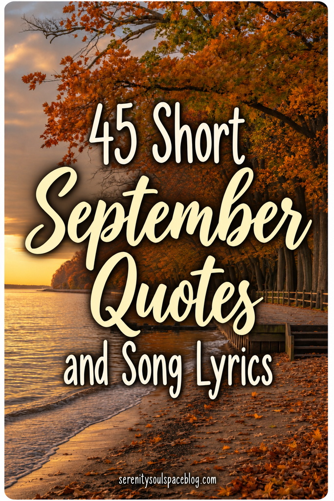 Autumn lakeside scene with orange trees and the title “45 Short September Quotes and Song Lyrics” in cream script and slim lettering.